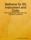 Image for Bethena for Eb Instrument and Cello - Pure Duet Sheet Music By Lars Christian Lundholm