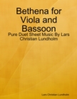 Image for Bethena for Viola and Bassoon - Pure Duet Sheet Music By Lars Christian Lundholm