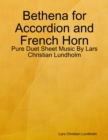 Image for Bethena for Accordion and French Horn - Pure Duet Sheet Music By Lars Christian Lundholm