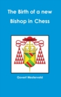 Image for The Birth of a New Bishop in Chess