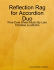 Image for Reflection Rag for Accordion Duo - Pure Duet Sheet Music By Lars Christian Lundholm