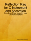 Image for Reflection Rag for C Instrument and Accordion - Pure Duet Sheet Music By Lars Christian Lundholm