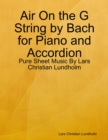 Image for Air On the G String by Bach for Piano and Accordion - Pure Sheet Music By Lars Christian Lundholm
