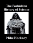 Image for Forbidden History of Science