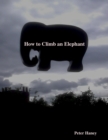 Image for How to Climb an Elephant