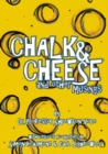 Image for Chalk &amp; Cheese and Other Musings