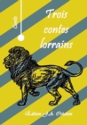 Image for Trois Contes Lorrains