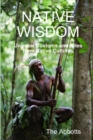 Image for Native Wisdom - Unusual Customs and Rites from Native Cultures
