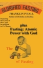 Image for Glorified Fasting plus Fasting : Atomic Power with God