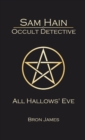 Image for Sam Hain - Occult Detective: #1 All Hallows&#39; Eve