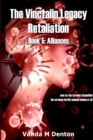 Image for The Vinctalin Legacy Retaliation: Book 5 Alliances