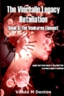 Image for The Vinctalin Legacy Retaliation: Book 6 the Veekeren Element