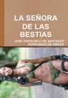 Image for LA Senora De Las Bestias