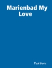 Image for Marienbad My Love