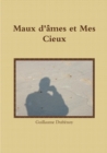 Image for Maux D&#39;ames Et Mes Cieux
