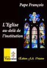 Image for L&#39;Eglise Au-Dela De L&#39;institution