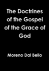 Image for The Doctrines of the Gospel of the Grace of God