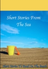 Image for Short Stories From The Sea, Short Stories To Read On The Beah