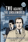 Image for Two Against the Underworld - the Collected Unauthorised Guide to the Avengers Series 1