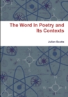 Image for The Word in Poetry and its Contexts