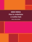 Image for Mem14004a Plan to Undertake a Routine Task