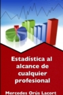 Image for Estadistica Al Alcance De Cualquier Profesional