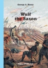 Image for Wulf the Saxon