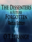 Image for Dissenters - A Future Forgotten