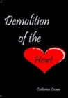 Image for Demolition of the Heart