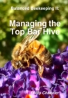 Image for Balanced Beekeeping II: Managing the Top Bar Hive