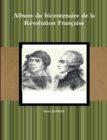 Image for Album Du Bicentenaire De La Revolution Francaise