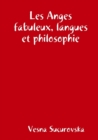 Image for Les Anges Fabuleux, Langues Et Philosophie