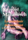 Image for Le Mouchoir Du Mendiant Et Autres Contes Marocains.