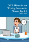 Image for Oet Hints for the Writing Subtest for Nurses Book 2