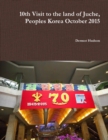 Image for 10th Visit to the Land of Juche, Peoples Korea October 2015