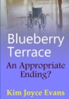 Image for Blueberry Terrace an Appropriate Ending?