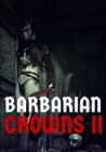Image for Barbarian Crowns: Volume II