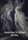 Image for Anthology of Ghost Stories