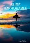 Image for Surf Improbable