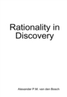Image for Rationality in Discovery