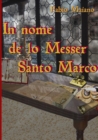 Image for In Nome De Lo Messer Santo Marco