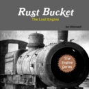 Image for Rust Bucket the Lost Engine