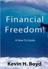 Image for Financial Freedom! - a How-to Guide