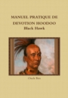 Image for Manuel Pratique De Devotion Hoodoo Black Hawk