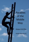 Image for Parables of the Middle Way