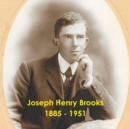 Image for Joseph Henry Brooks 1885 - 1951