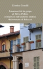 Image for I Manoscritti in Gergo Di Silvio Pellico Conservati Nell&#39;archivio Storico Del Comune Di Saluzzo Seconda Edizione