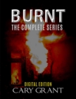 Image for Burnt - The Complete Series