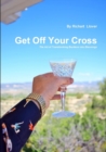 Image for Get off Your Cross