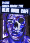 Image for More Tales from the Blue Gonk Cafe